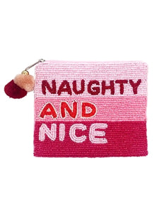 Naughty & nice pouch